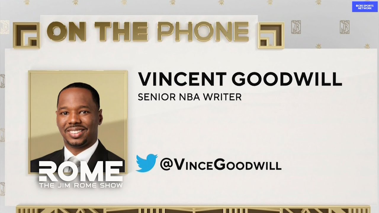 Vincent Goodwill on the NBA | The Jim Rome Show