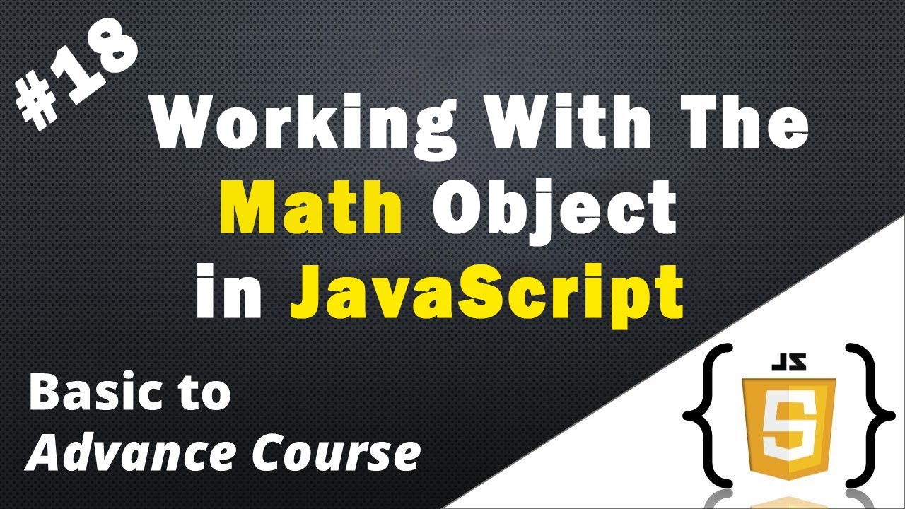 Working With The Math Object in JavaScript