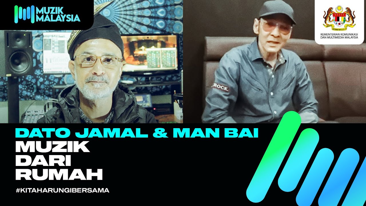 Dato' Jamal Abdillah & Man Bai - #MuzikDariRumah Showcase