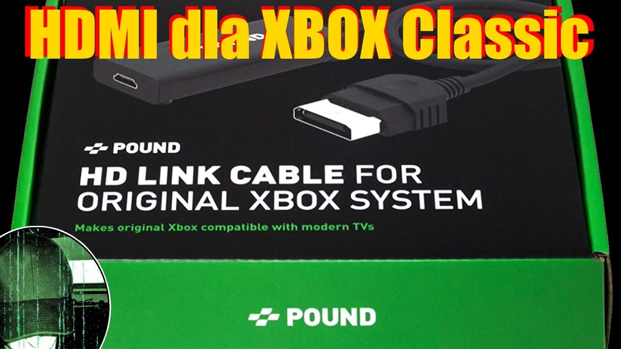 📦 POUND HD Link Cable - HDMI dla Xbox Classic. Sprzętowo #29