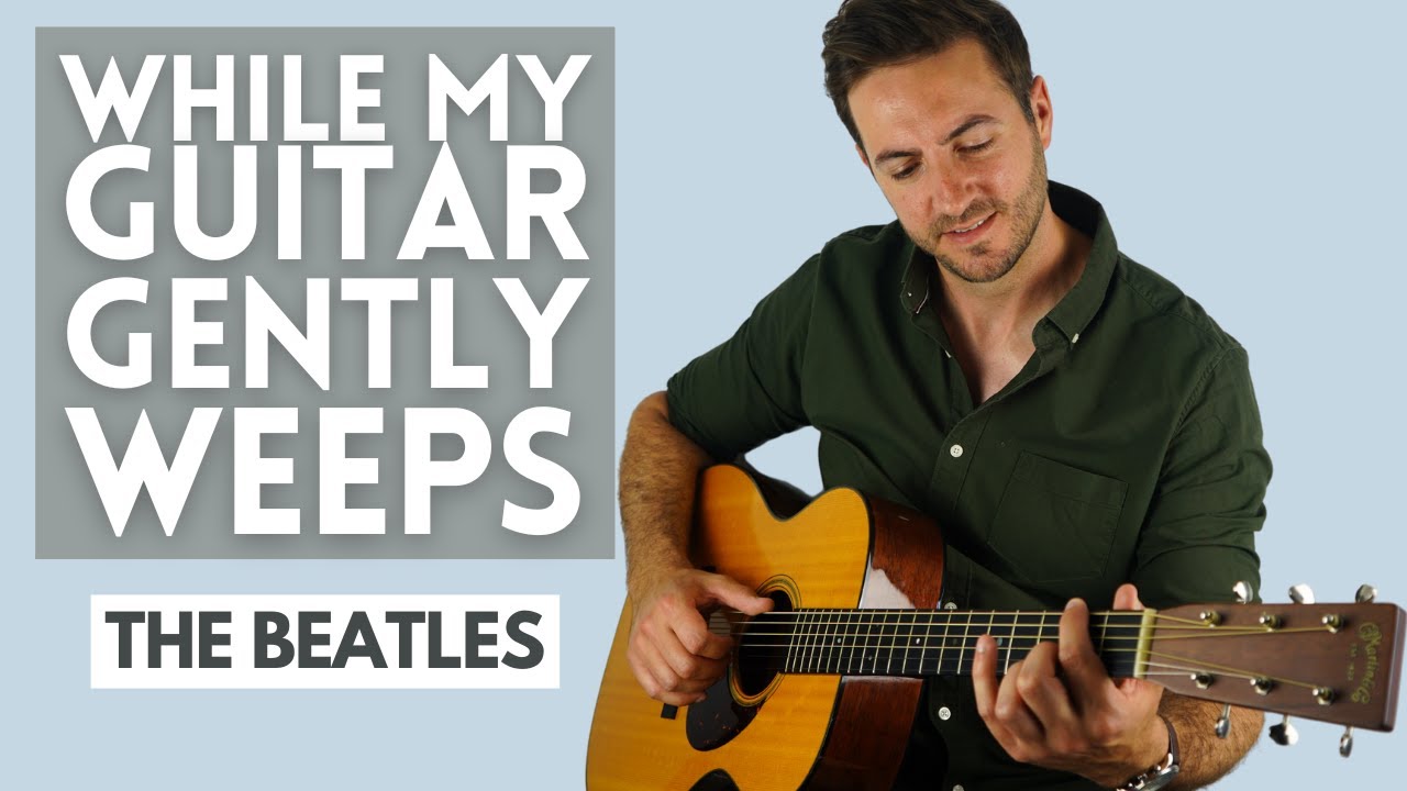While My Guitar Gently Weeps (The Beatles) - Beginner Fingerstyle Guitar Lesson