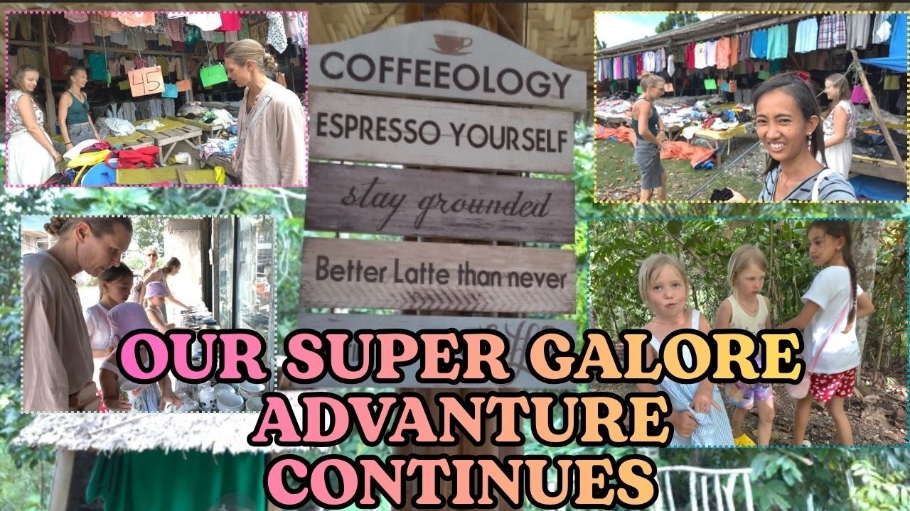 OUR SUPER GALORE ADVENTURE CONTINUES !