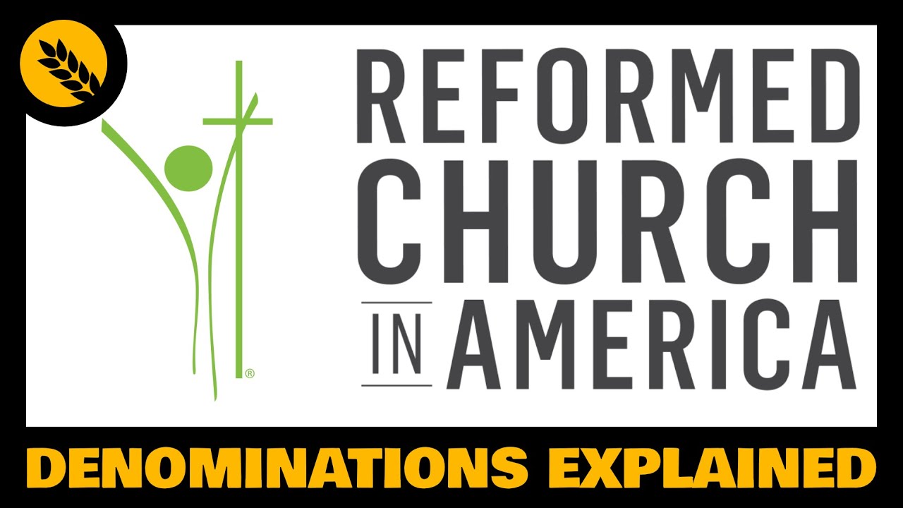 What is the Reformed Church in America?