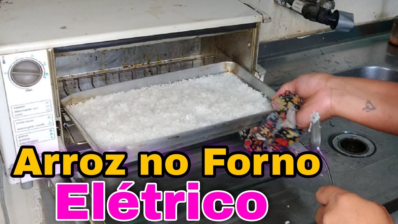 COMO FAZER ARROZ BRANCO no FORNO ELÉTRICO Nunca pensei que fosse tão fácil| Passo a passo