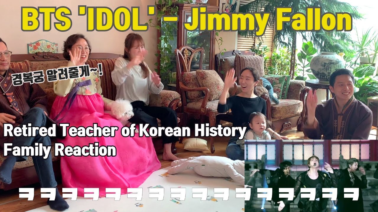 BTS 방탄 'IDOL'  on Jimmy Fallon Show Reaction 리액션 / Retired Teacher(Korean history) Family's Reaction