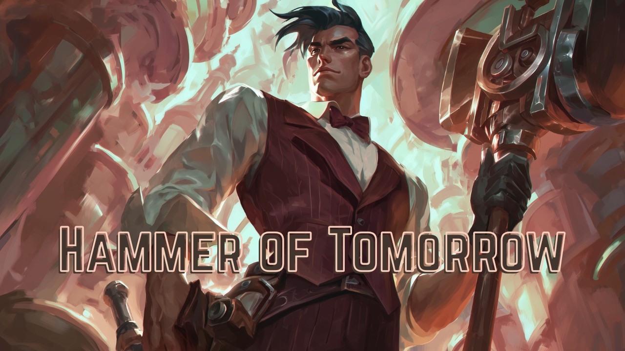 Hammer of Tomorrow - Jayce | EDM Series