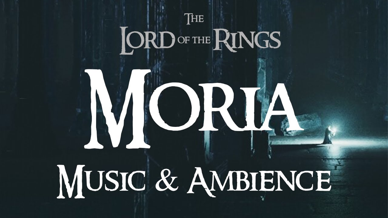 Lord of the Rings | Moria Music and Ambience 🎵🎧📚 2 HOURS