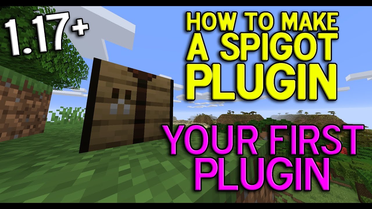 How to make a 1.17 Spigot Plugin