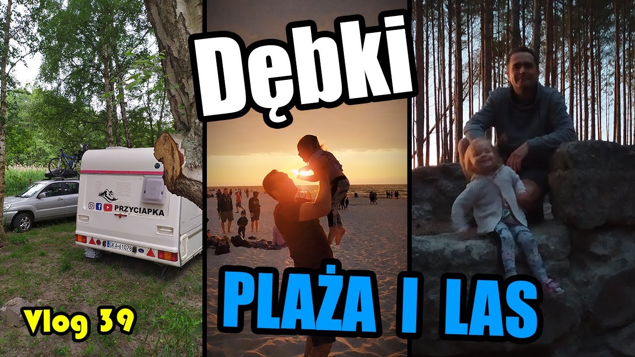 Dębki plaża i las wieczorem [Vlog # 39] Karawaning