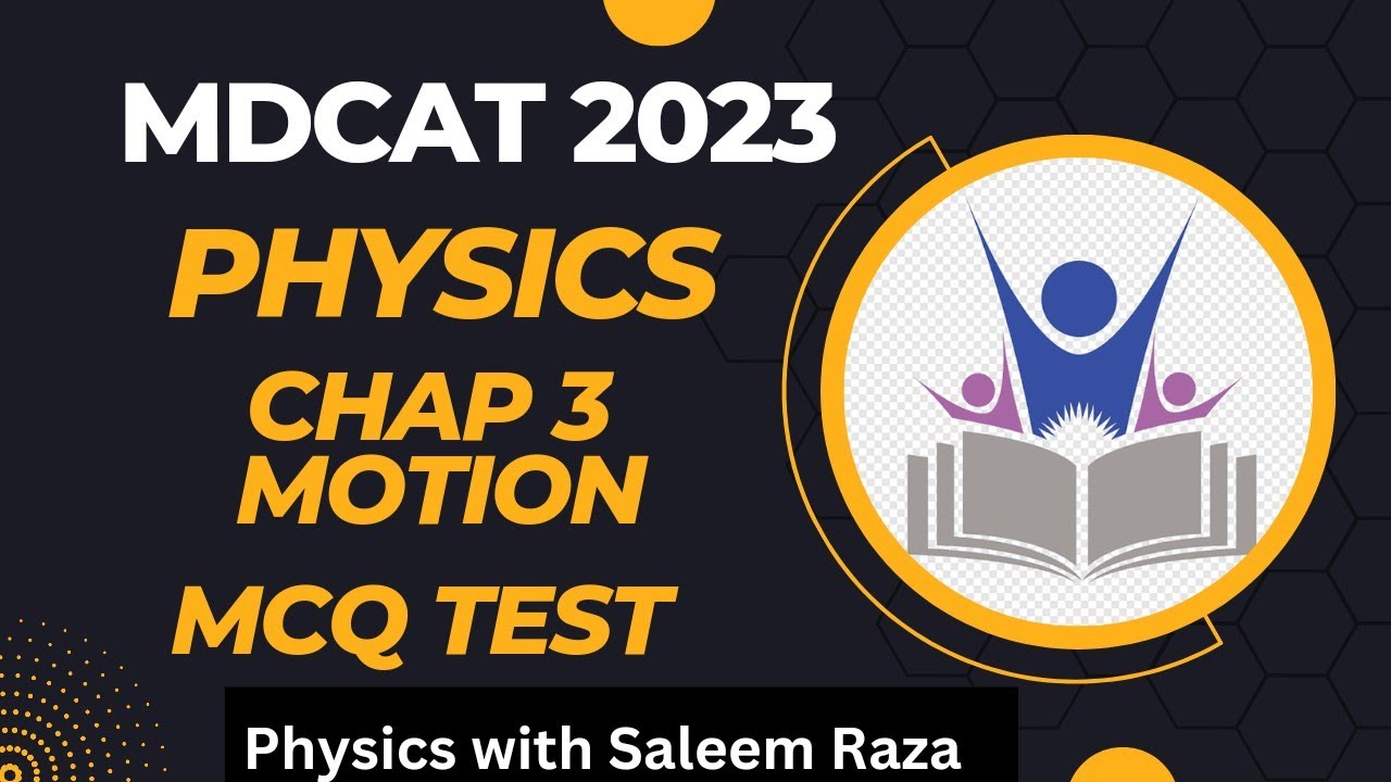 MCQ test first year physics chapter 3 motion | Mdcat preparation | ECAT & MCAT