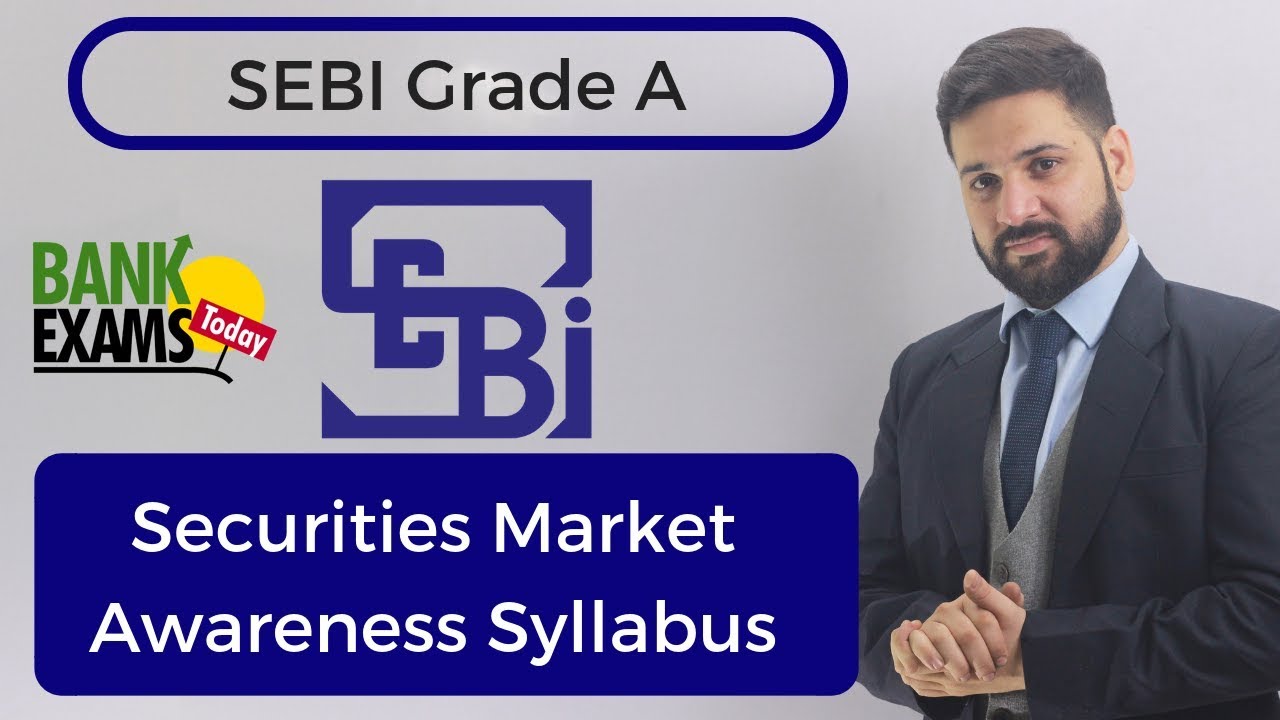 SEBI Grade A Securities Market Awareness Syllabus