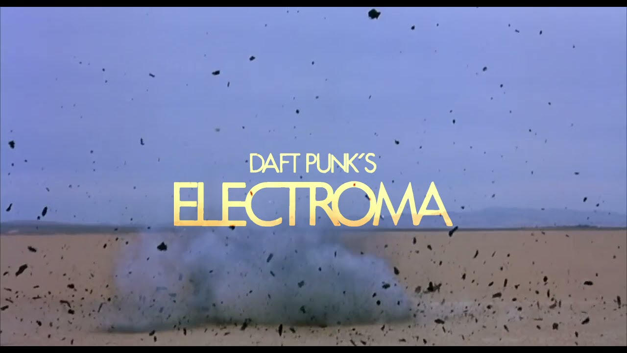 Remake Electroma trailer - Daft Punk