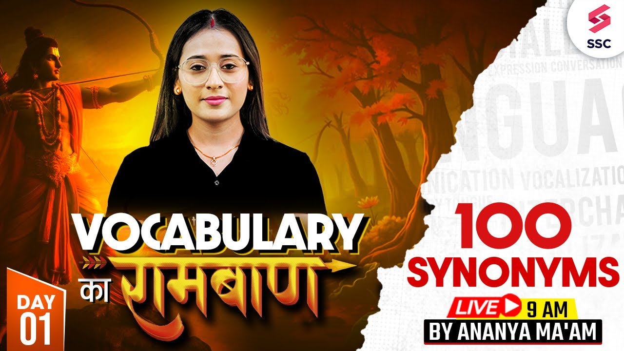 Vocabulary Masterclass Day-1 | 100 Powerful Synonyms for SSC CGL/ CHSL 2025 | By Ananya Ma’am