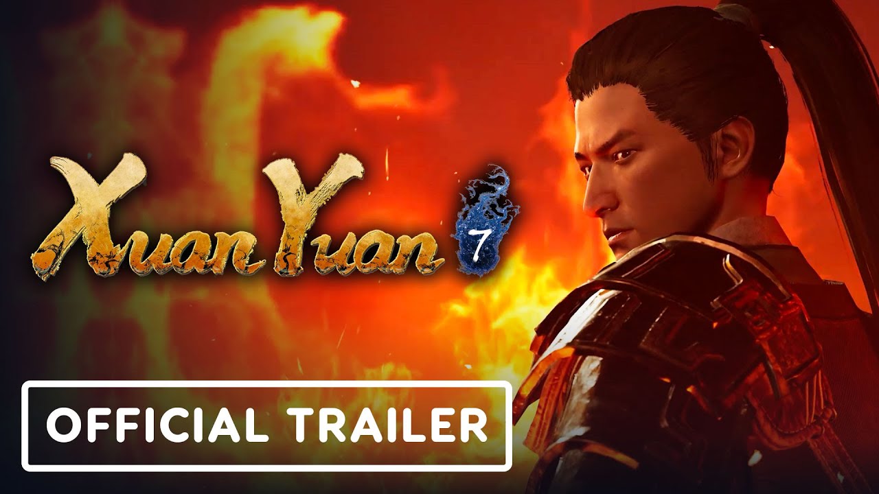 Xuan Yuan Sword 7 - Official Gameplay Trailer
