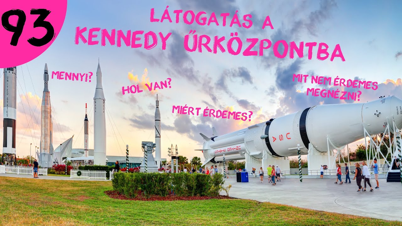 Látogatás a Kennedy Űrközpontban  |  #93  |  ŰRKUTATÁS MAGYARUL