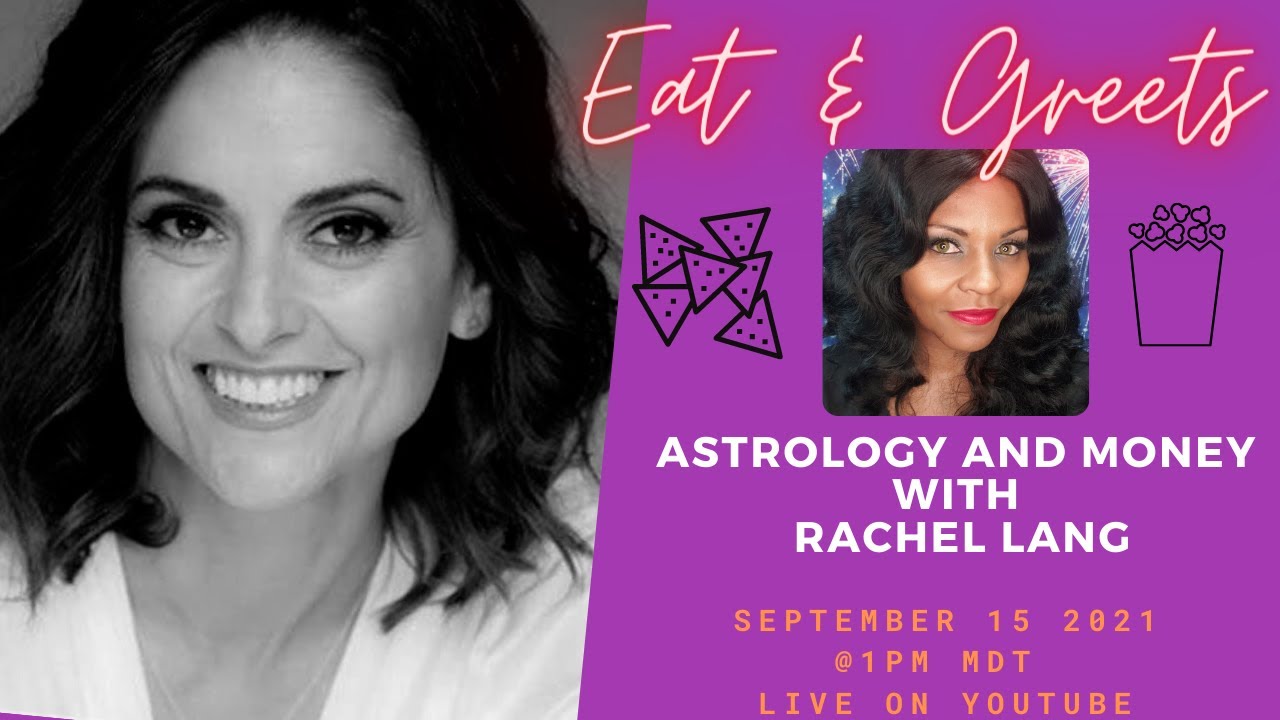 ASTROLOGY AND MONEY WITH RACHEL LANG