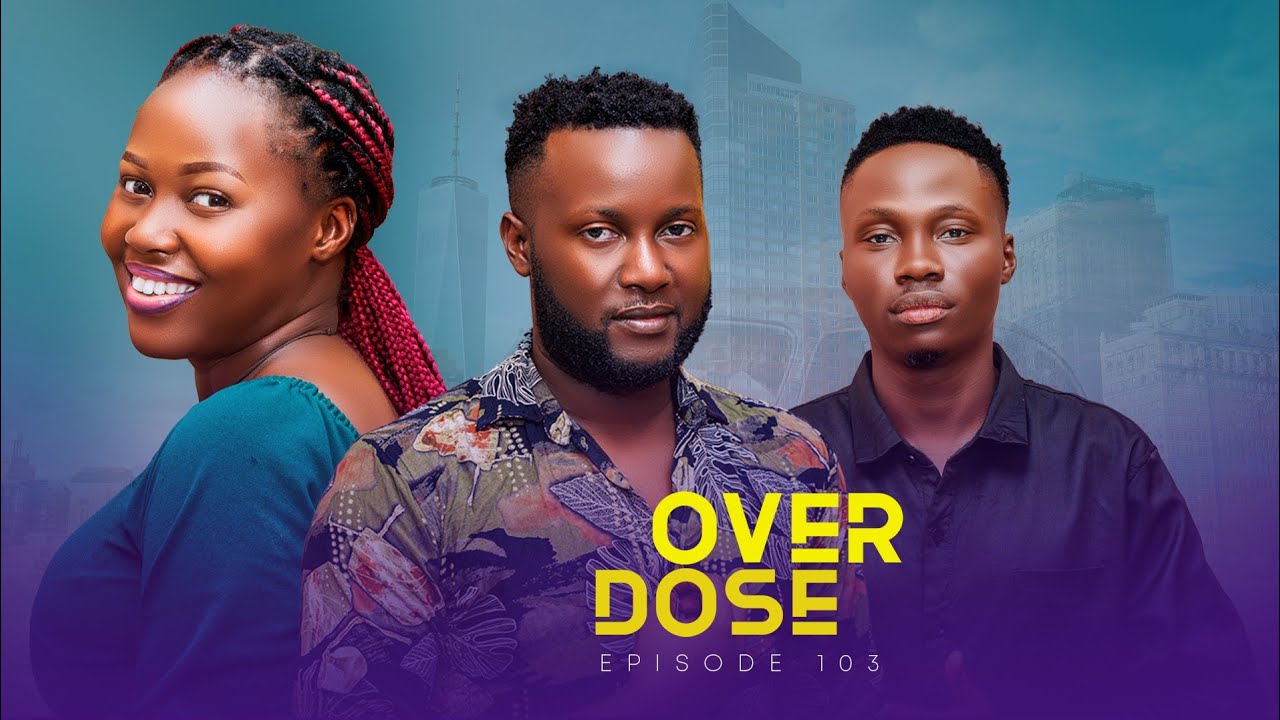 OVERDOSE EPISODE 103 @PurpleHeartstv2 @Purpleheartstvurban