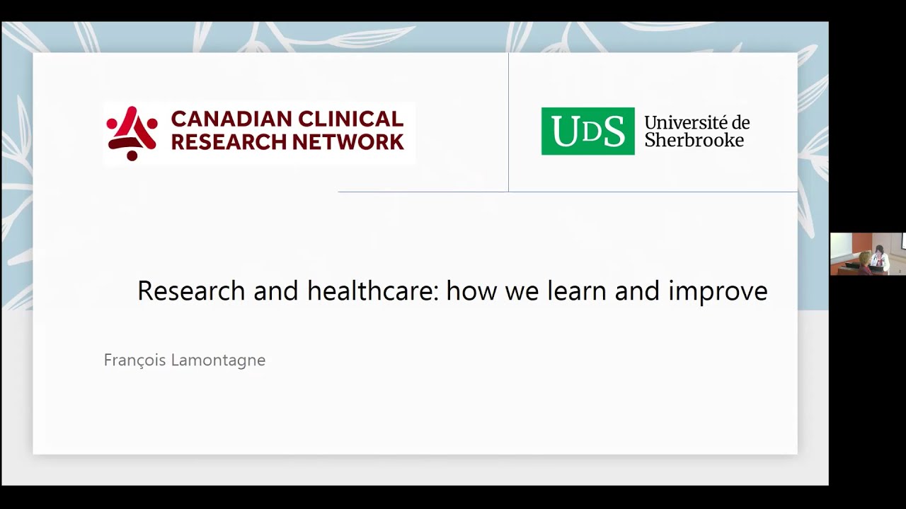 Apr.22, 2025 MUHC Medical Grand Rounds by Dr.François Lamontagne,Full Prof.,Université de Sherbrooke
