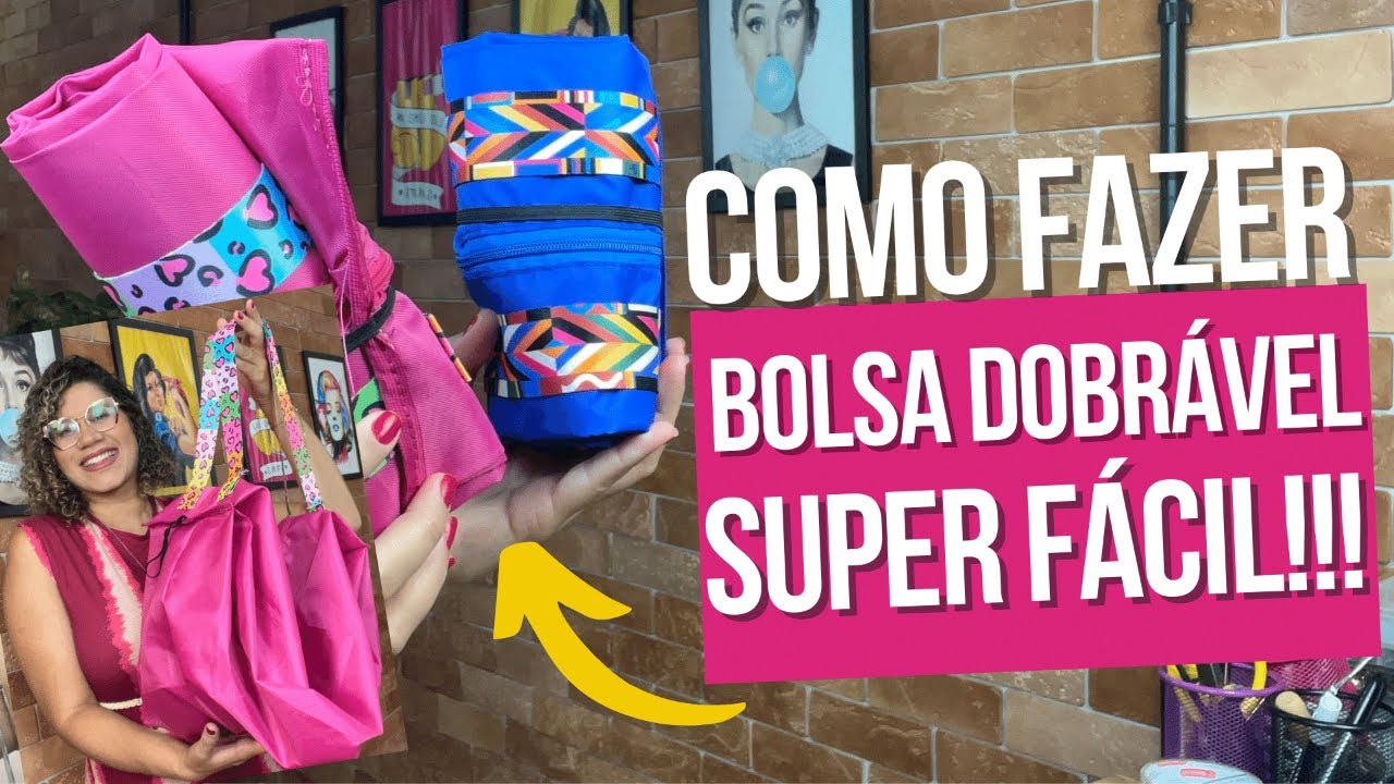 Como fazer BOLSA DOBRÁVEL | SUPER FÁCIL