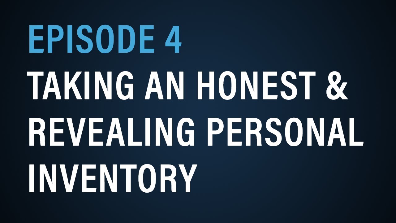 How to Take an Honest and Revealing Personal Inventory