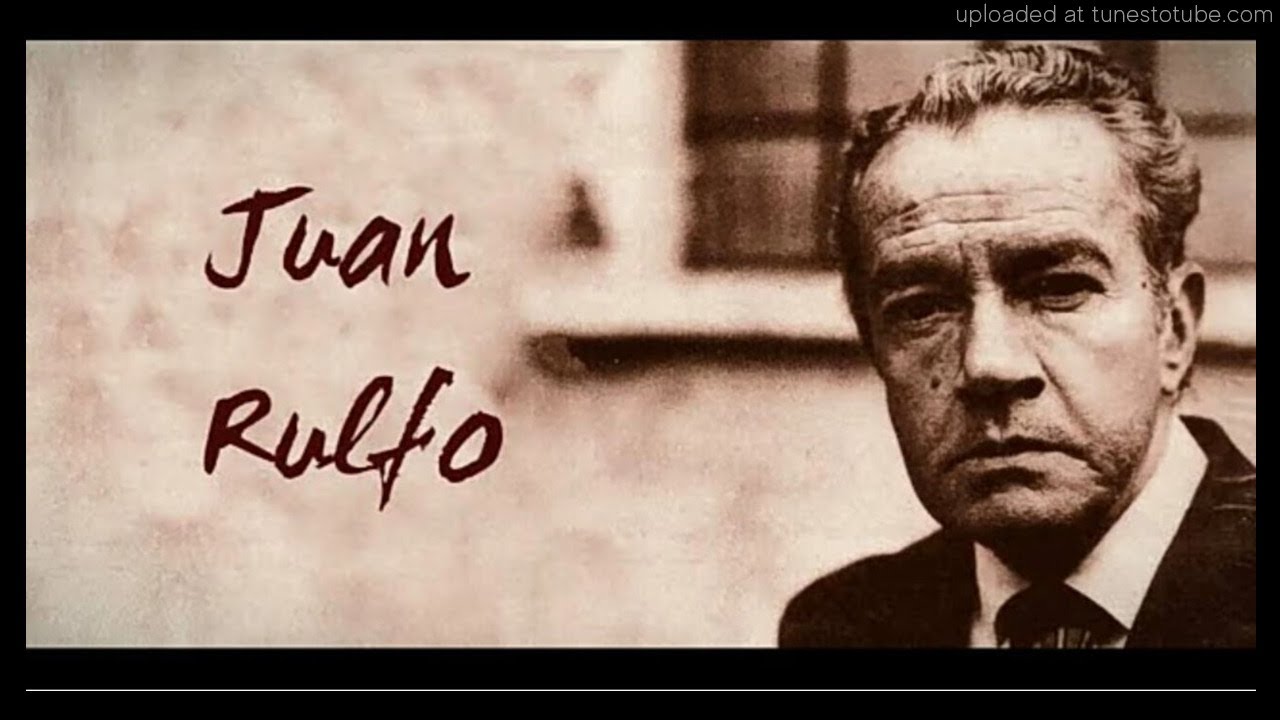 Talpa. En la voz de Juan Rulfo.