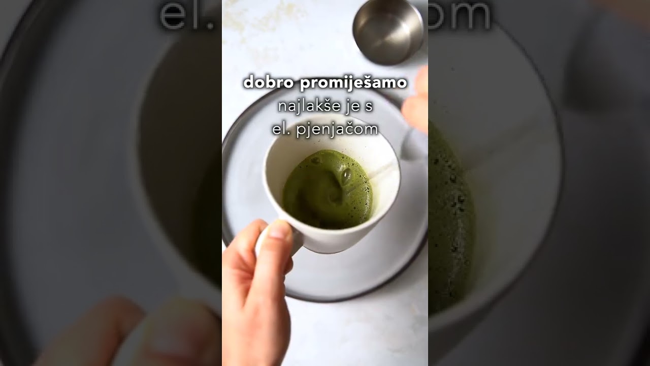 🌿 Kako pripremiti najbolji matcha latte 🍵 🌿