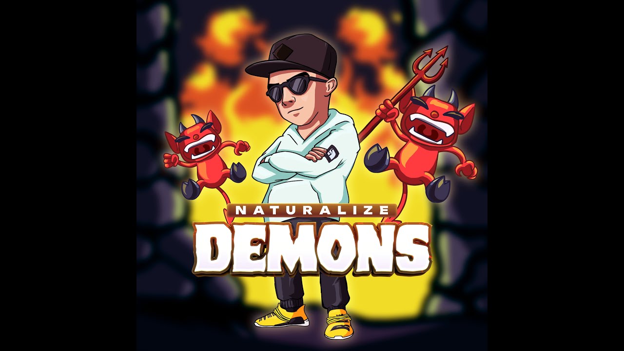 Naturalize - Demons - Official