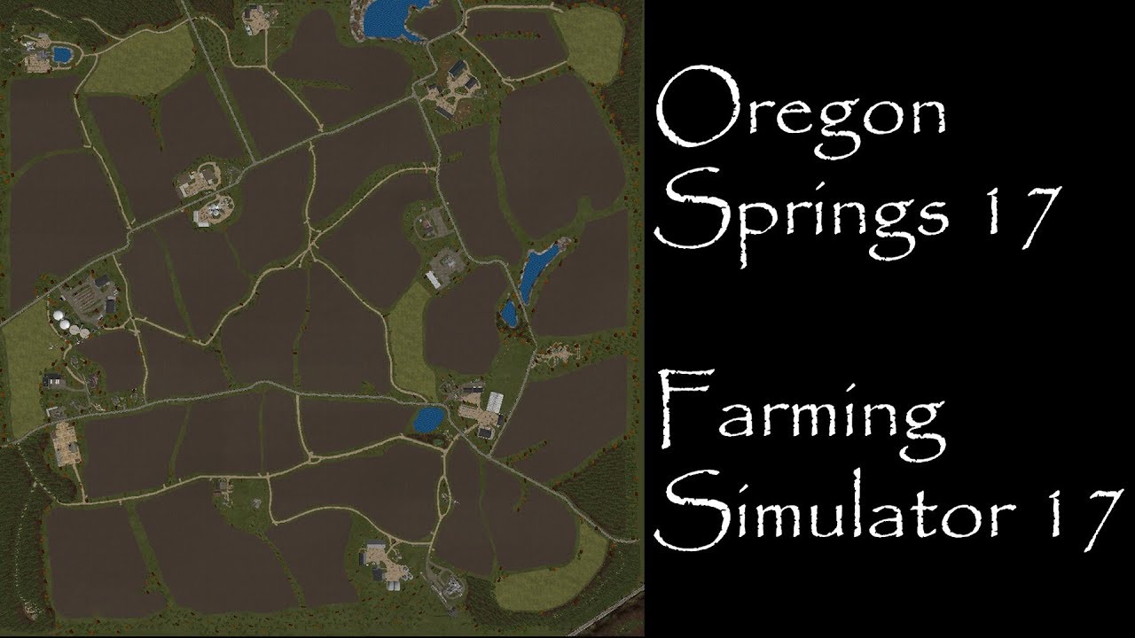Farming Simulator 17 - First Impressions - Oregon Springs 17