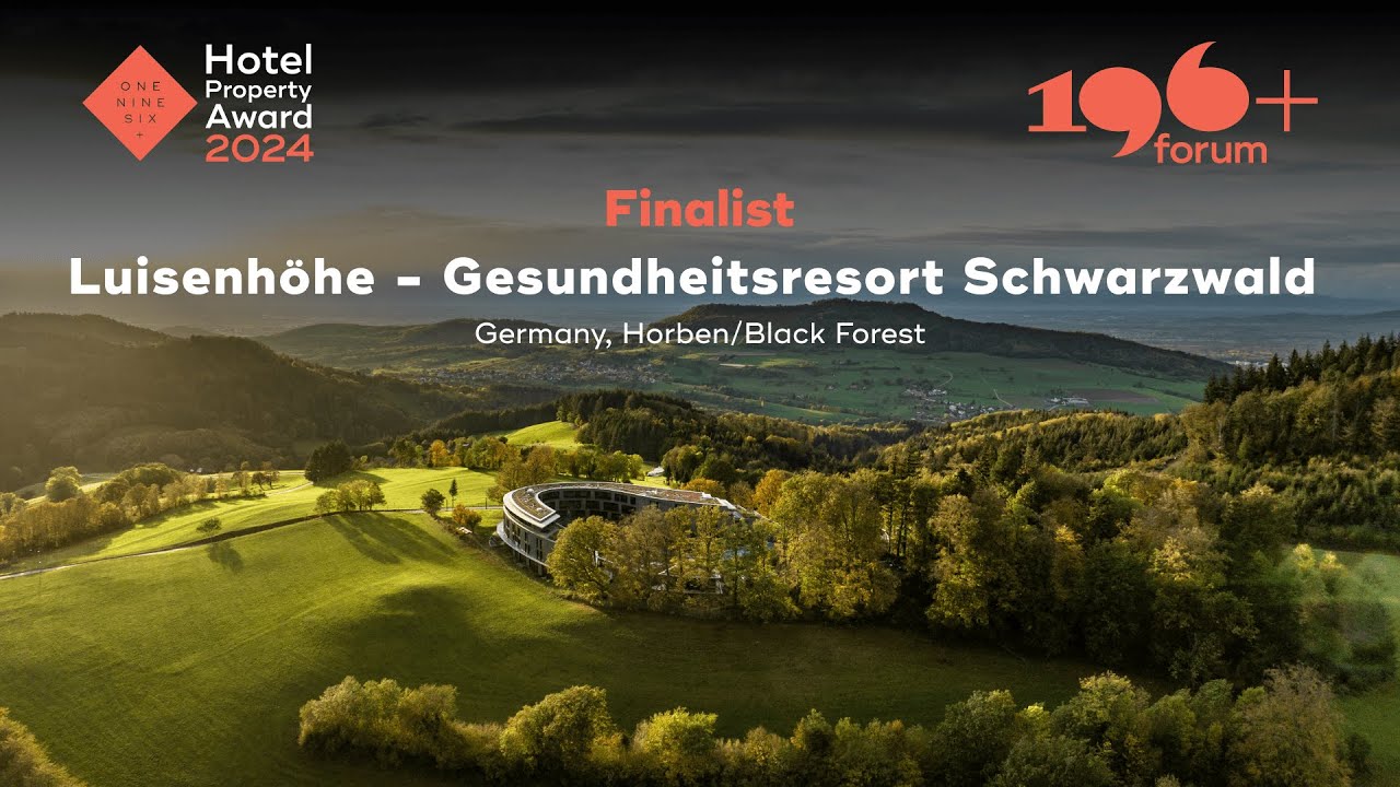 Luisenhöhe - Gesundheitsresort Schwarzwald: Finalist of the Hotel Property Award 2024