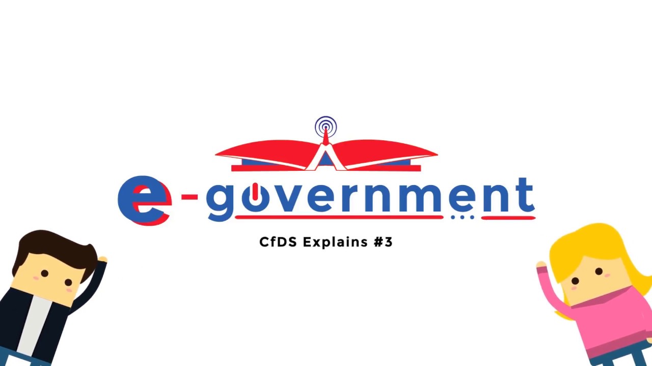 CfDS Explains 3: e-Government