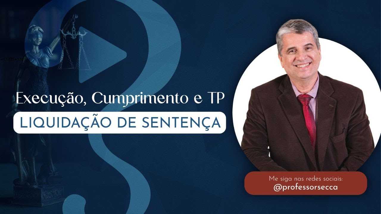 Liquidação de Sentença no CPC: tudo o que você precisa saber!