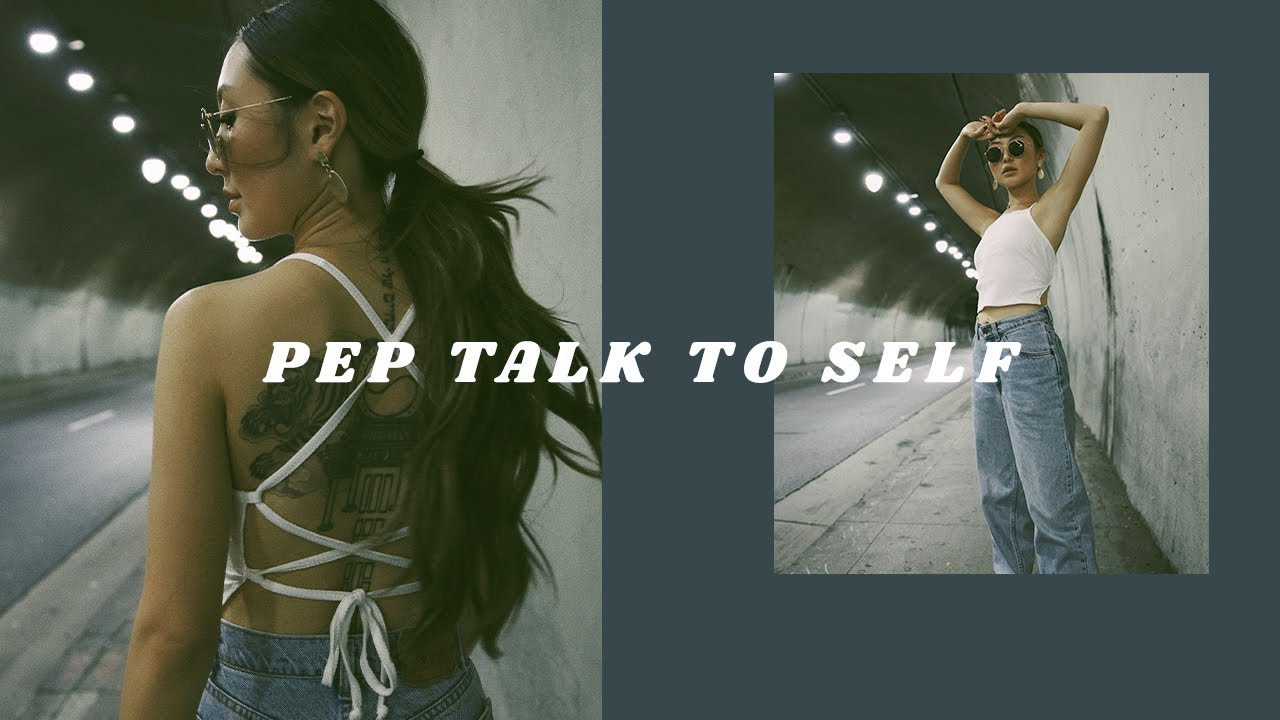 Pep Talk To Self | August Vlog