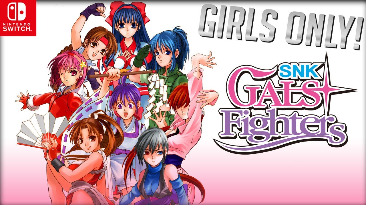 These GIRLS can FIGHT!｜Snk Gals Fighters【Switch】