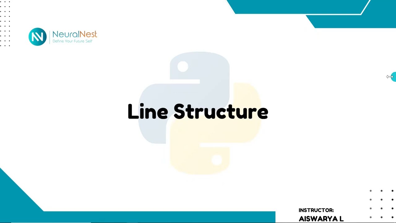 Python Tutorial 07 | Line Structure in Python | Understanding Python Code Format