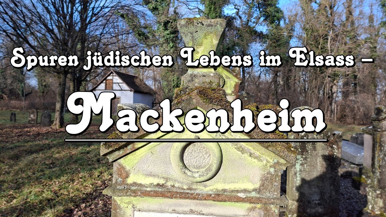 Mackenheim - Ein jüdischer Friedhof erzählt Geschichte #4k  #history  #geschichte #elsass