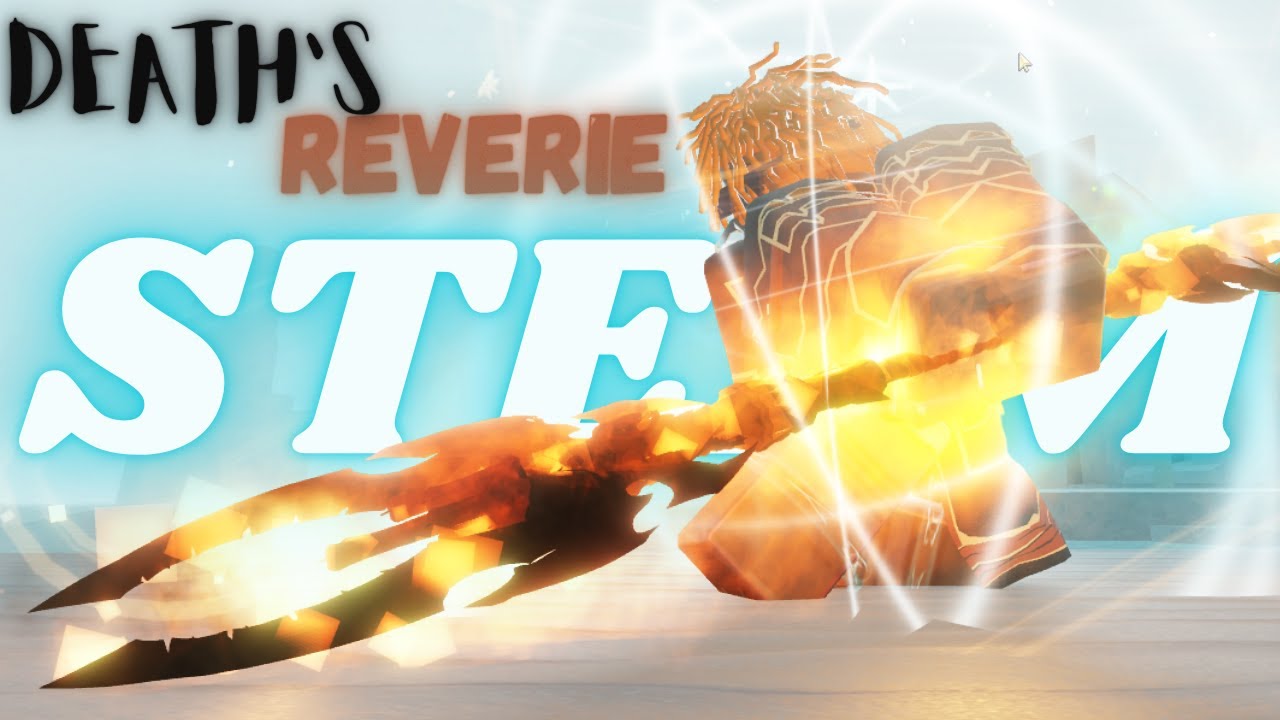 The BEST and ONLY STEAM DEATHS REVERIE 'Vapor Reverie' | Deepwoken