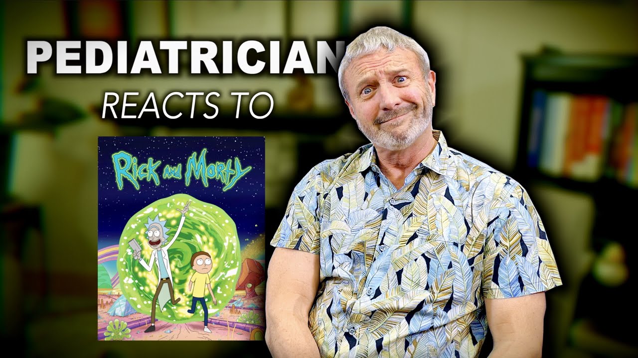 Pediatrician Reacts to RICK and MORTY (Anatomy Park) He Wasn't Ready 😜 | Dr. Paul