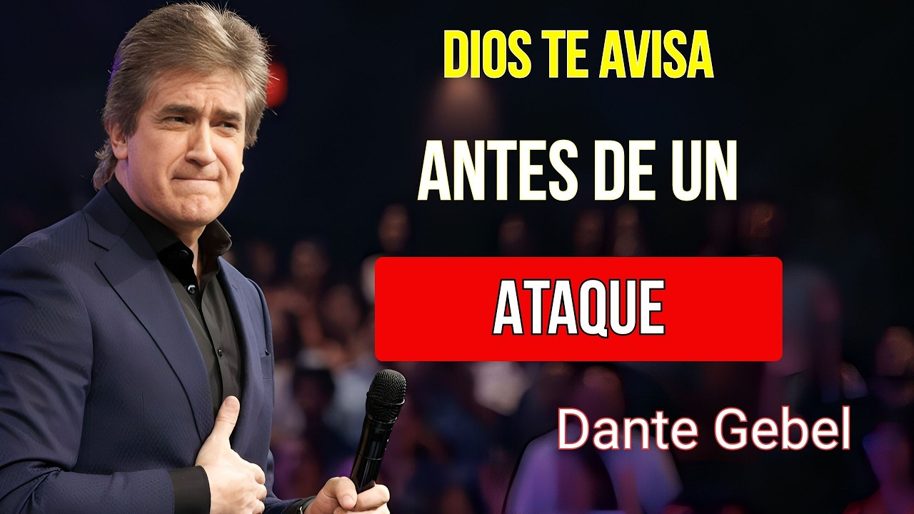 La señal de Dios cuando se acerca un ataque oculto | Dante Gebel 2026
