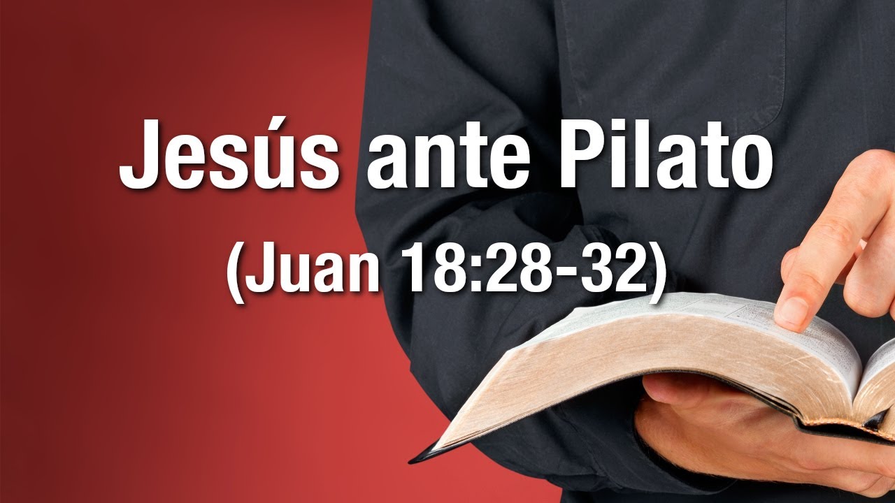 Jesús ante Pilato (Juan 