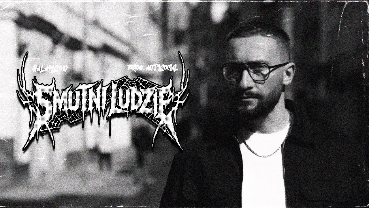 HALAMSON - SMUTNI LUDZIE (prod. ANTISOCIAL)