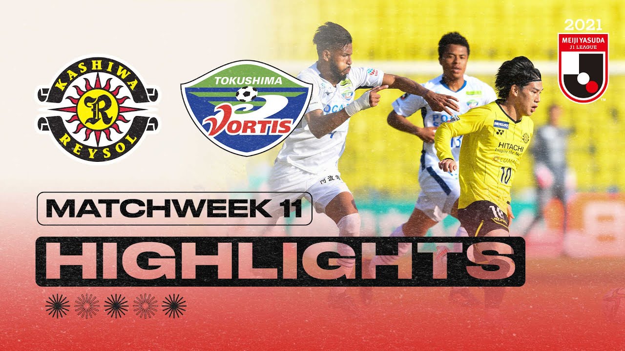 Kashiwa Reysol vs. Tokushima Vortis | Matchweek 11 | 2021 MEIJI YASUDA J1 LEAGUE