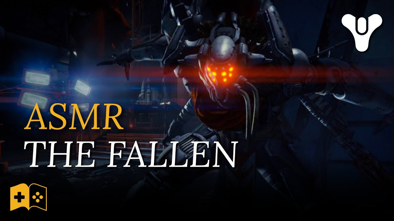 Destiny ASMR | The Fallen | Lore and tales