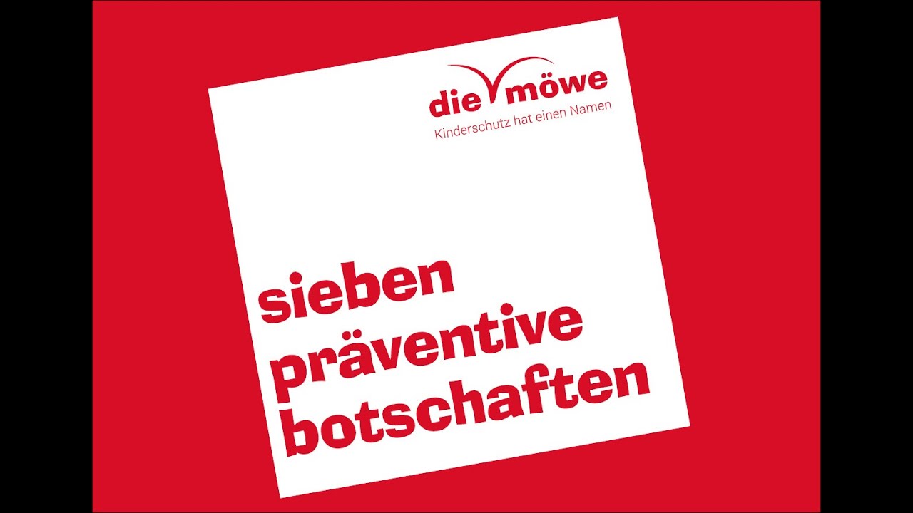 Die 7 präventiven Botschaften - Grundlagen der gewaltpräventiven Arbeit mit Kindern