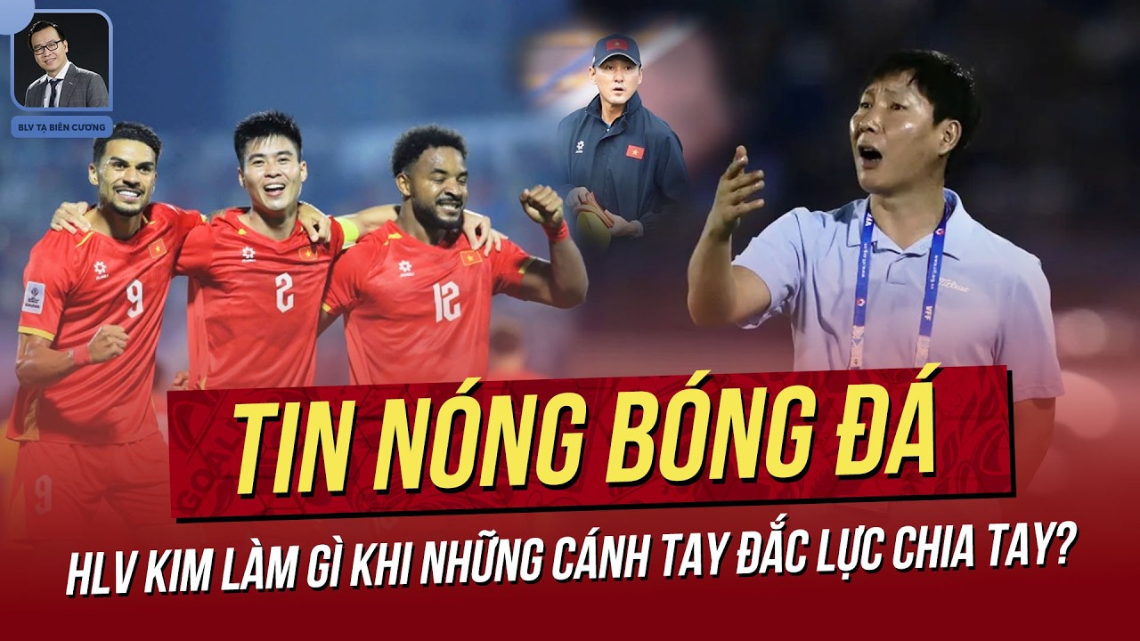Tin n&oacute;ng 9/4: HLV Kim đau đầu v&igrave; 