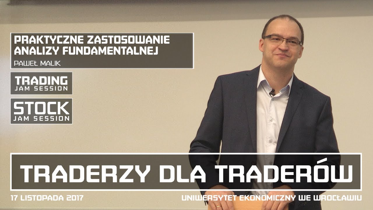 Praktyczne zastosowanie analizy fundamentalnej..., Paweł Malik, 