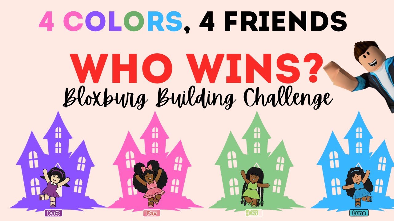 Welcome to Bloxburg Building Challenge: 4 Colors, 4 Friends, WHO WINS? 🏆 || W/ Katt, Luna & Kat