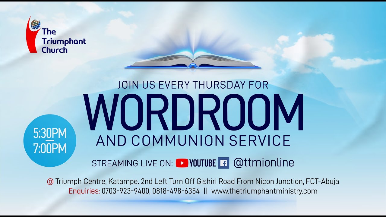 THE TRIUMPHANT CHURCH - WORDROOM SERVICE | COMMUNION SERVICE |