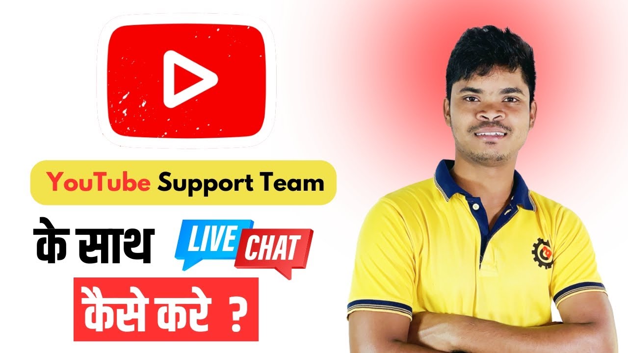How to Contact YouTube Support Team Live Chat - Full Guide