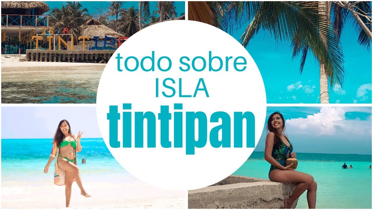 ¿Cómo llegar y dónde quedarse en Isla Tintipan en el Caribe Colombiano?