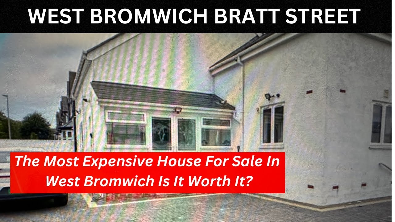 WEST BROMWICH BRATT STREET, a walk to the most expensive house FOR SALE in West Bromwich